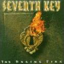 SEVENTH KEY / セブンス・キー / THE RAGING FIRE