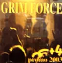 GRIM FORCE / グリム・フォース / PROMO 2003+4