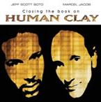HUMAN CLAY / ヒューマン・クレイ / CLOSING THE BOOK ON HUMAN CLAY
