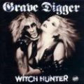 GRAVE DIGGER / グレイヴ・ディガー / WITCH HUNTER