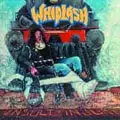 WHIPLASH / ウィップラッシュ / INSULT TO INJURY