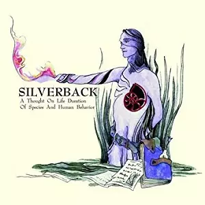 SILVERBACK / シルバーバック / A THOUGHT ON LIFE DURATION OF SPECIES AND HUMAN BEHAVIOR