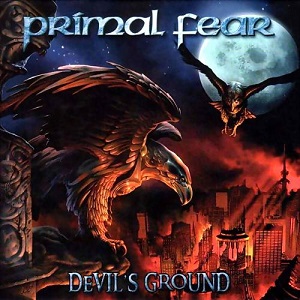 PRIMAL FEAR / プライマル・フィア / DEVIL’S GROUND / デヴィルズ・グラウンド