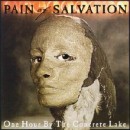 PAIN OF SALVATION / ペイン・オヴ・サルヴェイション / ONE HOUR BY THE CONCRETE LACE