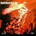 HEMLOCK / ヘムロック / LUST FOR FIRE