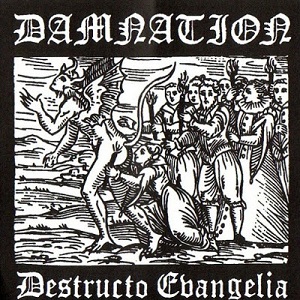 DAMNATION / DAMNATION (from Sweden) / DESTRUCTO EVANGELIA