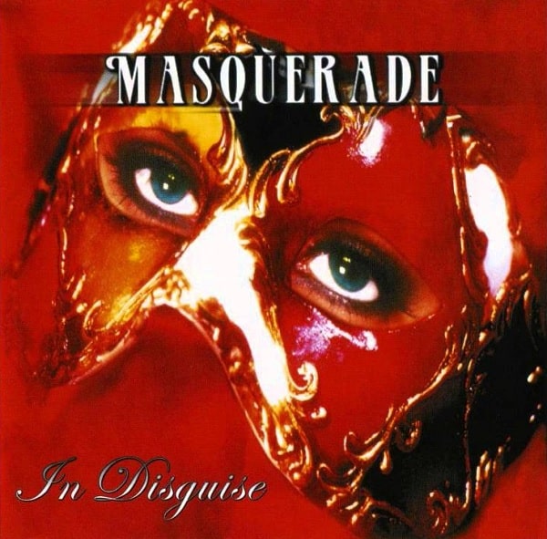 MASQUERADE (METAL) / マスカレード / IN DISGUISE / イン・ディスガイズ