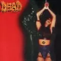 DEAD / REGURGITATE / SPLIT