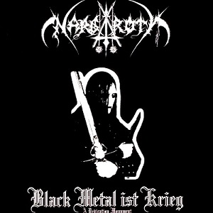 NARGAROTH / BLACK METAL IST KRIEG