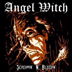 【本国UK盤】Angel Witch / Screamin' N' Bleedi SCREAMIN' 'N' BLEEDIN'/ANGEL WITCH/エンジェル・ウィッチ｜HARDROCK