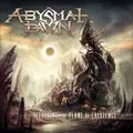 ABYSMAL DAWN / アビスマル・ダウン / リヴェリング・ザ・プレイン・オブ・エクジステンス