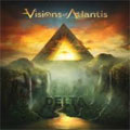 VISIONS OF ATLANTIS / ヴィジョンズ・オブ・アトランティス / DELTA