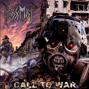PESSIMIST (from Germany) / CALL TO WAR