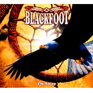 BLACKFOOT / ブラックフット / FLY AWAY<CD+DVD / DIGI>