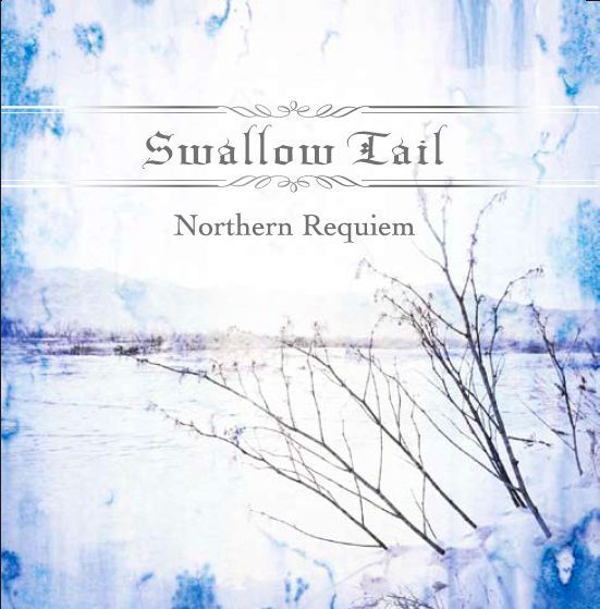 SWALLOW TAIL / NORTHERN REQUIEM / ノーザン・レクイエム