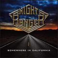 NIGHT RANGER / ナイト・レンジャー / サムホエア・イン・カリフォルニア