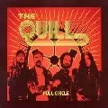 THE QUILL / クイル / FULL CIRCLE <DIGI>