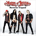 VAINS OF JENNA / REVERSE TRIPPED