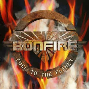 BONFIRE / ボンファイアー / FUEL TO THE FLAMES