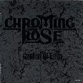 CHROMING ROSE / クローミング・ローズ / GARDEN OF EDEN