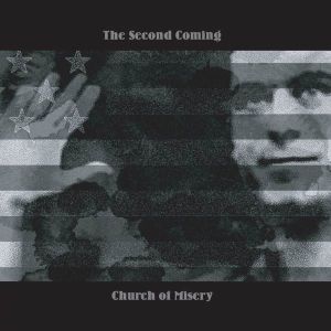 CHURCH OF MISERY / チャーチ・オブ・ミザリー / THE SECOND COMING
