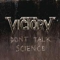 VICTORY / ヴィクトリー / DON'T TALK SCIENCE