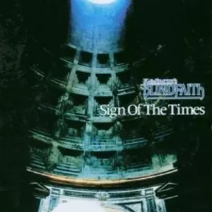 Kelly SIMONZ'S BLIND FAITH / ケリー・サイモンズ・ブラインド・フェイス / SIGN OF THE TIMES / サイン・オブ・ザ・タイムズ