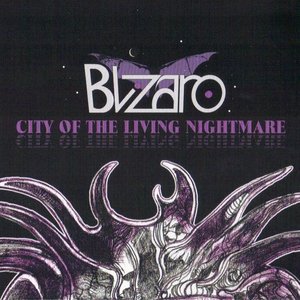 BLIZARO / CITY OF THE LIVING NIGHTMARE