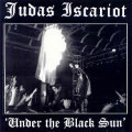 JUDAS ISCARIOT / ジューダス・イスカリオット / UNDER THE BLACK SUN