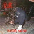 AxCx / アナル・カント / OLD STUFF, PART TWO