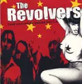 THE REVOLVERS / I SEND YOU A ROCKSTAR POSTCARD FROM L.A