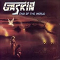 GASKIN / ガスキン / END OF THE WORLD