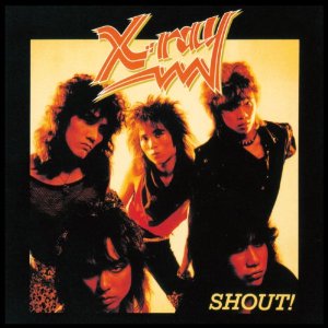X-RAY (Japanese Metal) / SHOUT! <2011年再発盤・ボーナストラック収録>