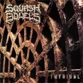 SQUASH BOWELS / スカッシュ・バウアルズ / TNYRIBAL