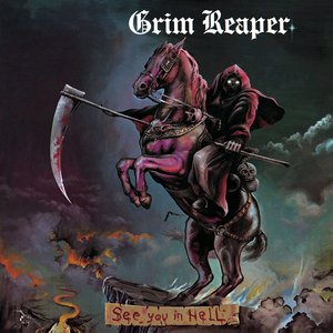 GRIM REAPER / グリム・リーパー / SEE YOU IN HELL