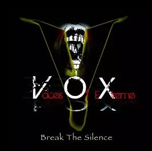 VOICES OF EXTREME / BREAK THE SILENCE