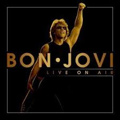 BON JOVI / ボン・ジョヴィ / LIVE ON AIR