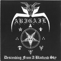 ABIGAIL / アビゲイル / DESCENDING FROM A BLACKEND SKY