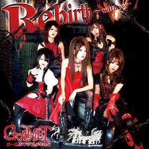 GALMET / ギャルメット / REBIRTH-WITH YOU- / リバース~ウィズ・ユー~