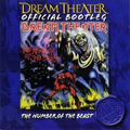 DREAM THEATER / ドリーム・シアター / NUMBER OF THE BEAST<OFFICIAL BOOTLEG>
