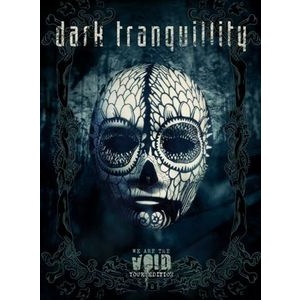 DARK TRANQUILLITY / ダーク・トランキュリティー / WE ARE THE VOID-TOUR EDITION<CD+DVD>