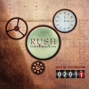 RUSH / ラッシュ / TIME MACHINE 2011:LIVE IN CLEVELAND