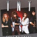 TNT / ティー・エヌ・ティー / テル・ノー・テイルズ