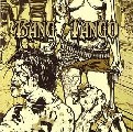 BANG TANGO / バング・タンゴ / PISTOL WHIPPED IN THE BIBLE BELT