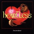 HEARTLESS (from US) / HEARTLESS