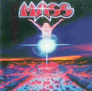 MASS (from US) / マス (from US) / NEW BIRTH : ANNIVERSARY REMASTERS EDITION