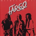 FARGO (METAL) / WISHING WELL