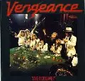 VENGEANCE (from Netherlands) / ヴェンジェンス / 明日への賭け