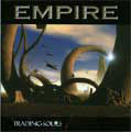 EMPIRE (from Germany) / TRADING SOULS