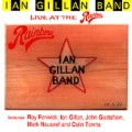 IAN GILLAN BAND / イアン・ギラン・バンド / LIVE AT THE RAINBOW